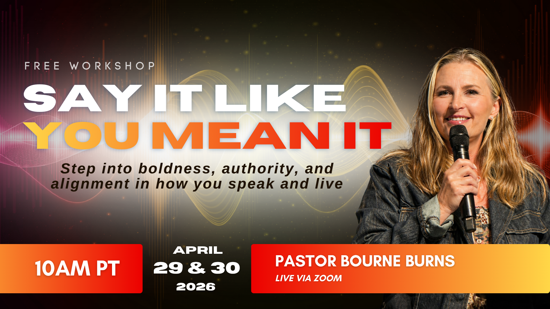 Say It Like You Mean It